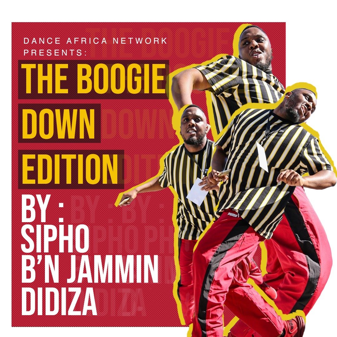 You are currently viewing The boogie down edition by Sipho B’n Jammin Didiza